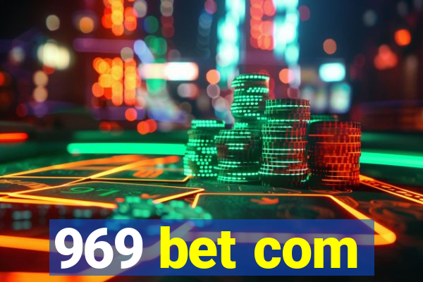 969 bet com